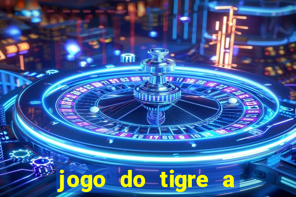 jogo do tigre a partir de 1 real